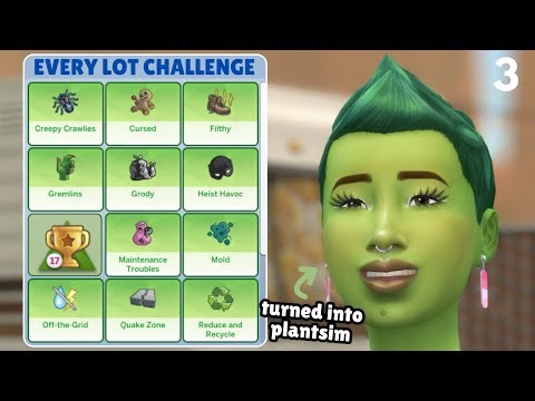 turning into a plantsim (every lot challenge - 4)