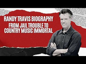 Randy Travis Biography: From Jail Trouble to Country Music Immortal