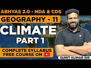 Indian Climate Geography NDA | Abhyas - Complete Batch For NDA 2022 | GAT For NDA | Learn With Sumit