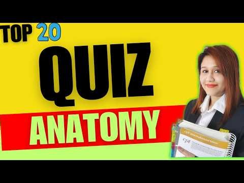 Anatomy Quiz Challenge | 20 Questions and Answers