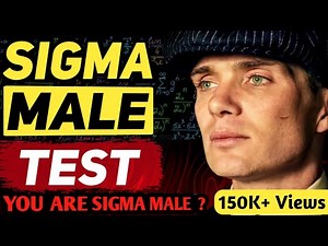 " Sigma Male TEST | Unlock Your SIGMA Power "