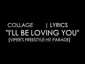 "I'll Be Loving You" - Collage | LYRIC VIDEO | FelipeMK - Letras & Lyrics