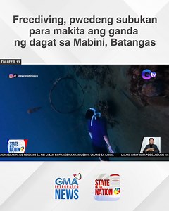Kakaibang thrill ang hatid ng mga diving spot sa Mabini, Batangas para sa mga freedivers. | GMA News