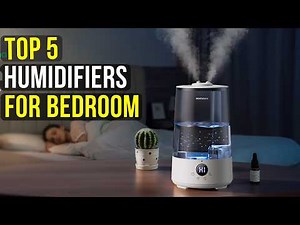 Top 5 BEST Humidifiers for Bedroom ✨| Quiet, Powerful & Easy to Clean ☔️✨