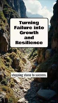 Turning Failure into Growth and Resilience