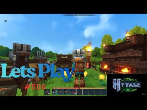 Lets Play Hytale #006|Wir Rüsten auf|Deutsch|