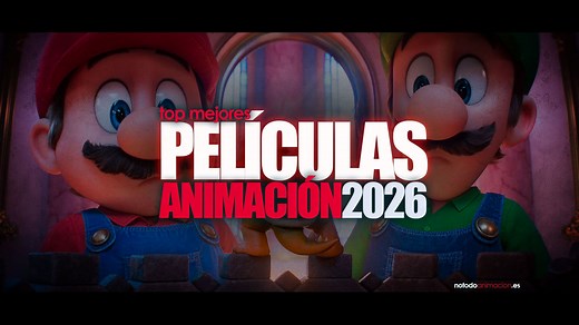 Las mejores Películas de Animación del 2026 ❤️ Estrenos y Tráilers