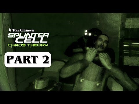 SPLINTER CELL: CHAOS THEORY – Gameplay Walkthrough Part 2 [No Commentary] 4K 60FPS