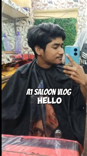 🤣A1 saloon vlog #shorts#YouTube short#minivlog#trending
