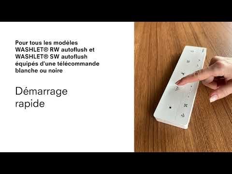 Guide de démarrage rapide de WASHLET RW et SW autoflush I Télécommande blanche et noire