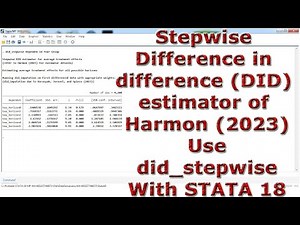 Stepwise Difference-in-difference (DID) estimator of Harmon (2023) Use did_stepwise With STATA 18