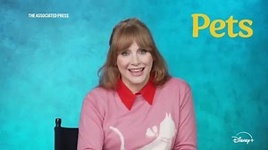 'Incredibly therapeutic': Bryce Dallas Howard directs 'Pets'