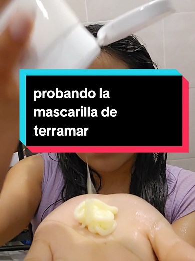 Probando la Mascarilla de Terramar para el Cuidado del Cabello