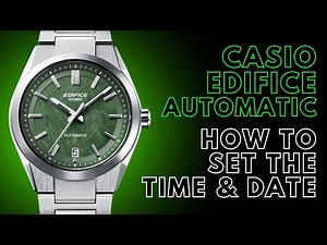 How to Set the Time and Date on a Casio Automatic Watch
