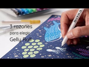 Gelly Roll 3 - Razones para elegir