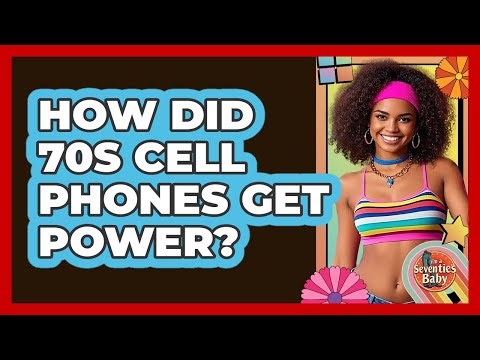 How Did 70s Cell Phones Get Power?