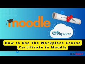 How to Use Workplace Certificate in Moodle #moodle #education #elearning #student #teacher #edtech