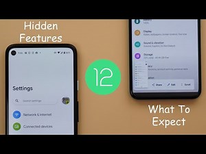 Android 12 Developer Preview 1 - 20 New Hidden Features & What To Expect In Future Builds.