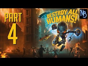 Destroy All Humans! Walkthrough Part 4 No Commentary