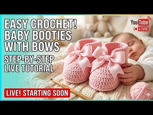 How to Crochet Perfect Baby Booties + Bows LIVE Workshop | DIY Handmade Gift