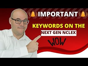 KEYWORDS on the Next Generation NCLEX