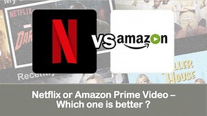 Netflix or Amazon Prime Video – Which one is better? - SlideServe