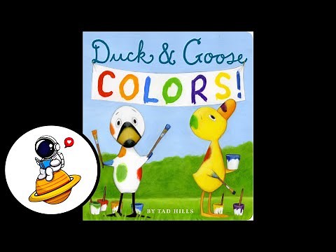 Duck & Goose | Colors! (Read Aloud)