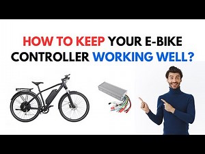 How to Keep Your E-Bike Controller Working Well? | Electric Ride Blog