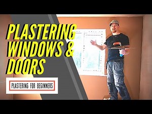 Plaster Window Walls & Plastering Around Door Frames (TIPS & TRICKS)