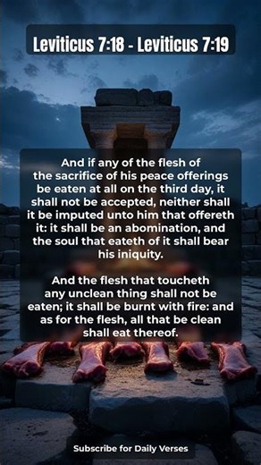 📖 Today's Verses: Leviticus 7:18 – Leviticus 7:19