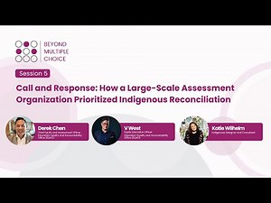 Call and Response: How a Large-Scale Assessment Organization Prioritized Indigenous Reconciliation