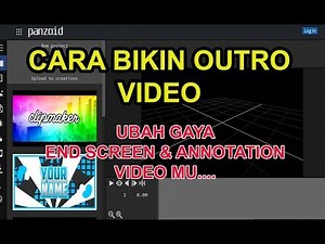 Cara Bikin Outro Video Youtube Keren Sebagai (end screen and annotation)