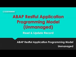 Part 6: Unmanaged ABAP RESTful Application Programming Model (RAP) - Read & Update Record