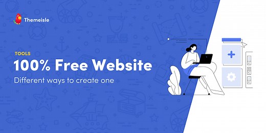 How to Create a Website Free of Cost (3 Best Methods)