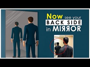 How to see backside in front Mirror | Mirror shows behind yours