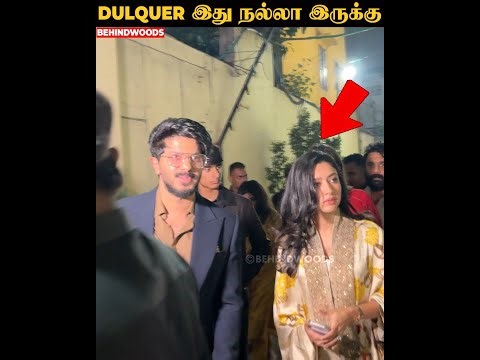 மனைவி கூட Cute-அ வந்த Dulquer Salmaan❤️❤️