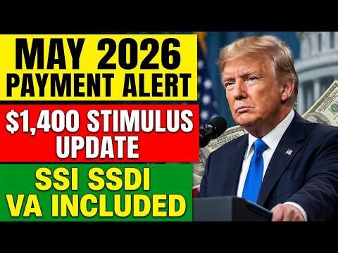 SOCIAL SECURITY: $1,400 Targeted Stimulus Check Update! SSA SSI SSDI VA Payments May 2026