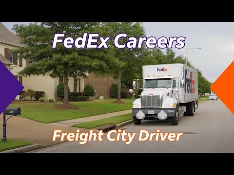 Explore Freight City Driver Jobs | FedEx Careers