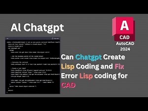 AI + AutoCAD Can Chatgpt Create Lisp Coding and Fixed The code Error
