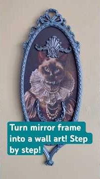 Turn a Mirror Frame into Stunning Wall Art | DIY Christmas Gift & Home Decor | Mirror Frame Makeover