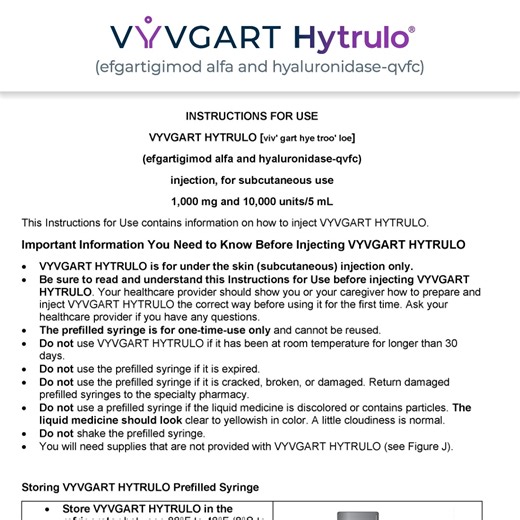 VYVGART Hytrulo® on Instagram: "Prefilled Syringe Instructions for Use for VYVGART Hytrulo, a prescription medicine used for the treatment of adult patients with: chronic inflammatory demyelinating polyneuropathy (CIDP) or generalized myasthenia gravis (gMG) who are anti-acetylcholine receptor (AChR) antibody positive. Visit our profile @vyvgart_hytrulo or the link in our bio to view Important Safety Information, full Prescribing Information, Patient Information, and Prefilled Syringe Instructio