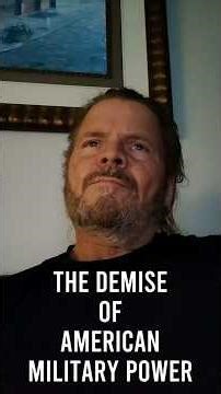 The Demise of American Military Power