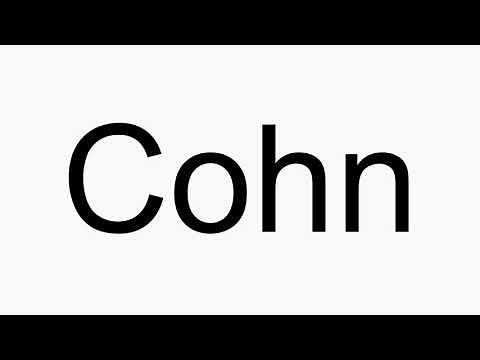 How to pronounce Cohn
