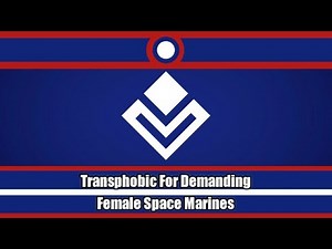 The Templin Institute Is Transphobic For Demanding Female Space Marines In Warhammer 40K