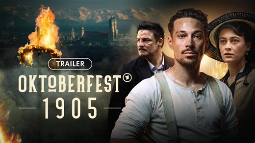 Oktoberfest · Die Serie: Trailer: Oktoberfest 1905 - hier anschauen