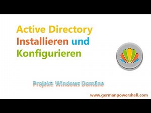 Active Directory Installieren und Konfigurieren | PowerSHELL 5.1 deutsch german