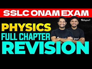 SSLC Onam Exam Mega Marathon Physics Full Chapter Revision | Eduport