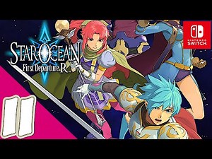 STAR OCEAN First Departure R [Switch] | Gameplay Walkthrough Part 11 | No Commentary
