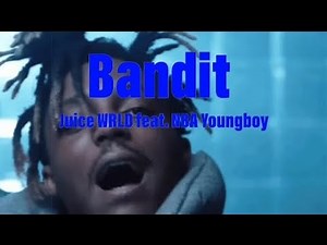 Juice WRLD - Bandit (Clean - Lyrics) (feat. NBA Youngboy)