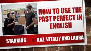 English grammar - How to use the past perfect (with practice exercises and answers)